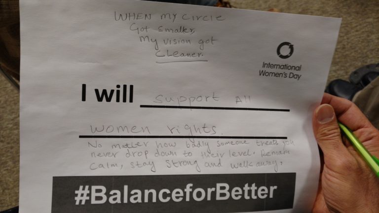 I will support all women rights. No matter how badly someone treats you, never drop down to their level. Remain calm, stay strong, and walk away.